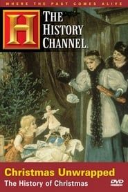 Christmas Unwrapped: The History of Christmas series tv