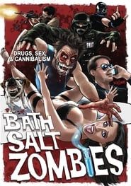 Bath Salt Zombies series tv