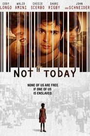Not Today (2013)