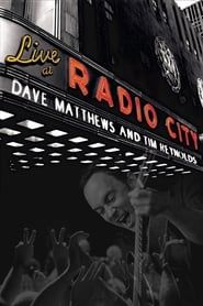 Dave Matthews & Tim Reynolds - Live at Radio City Music Hall series tv