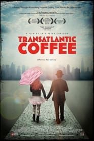 Transatlantic Coffee series tv