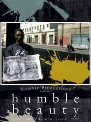 Humble Beauty: Skid Row Artists 2008 streaming