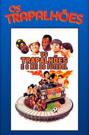 Os Trapalhões e o Rei do Futebol (1986)