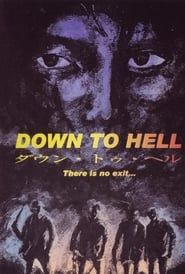 Down to Hell 1997 streaming