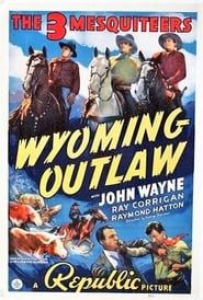 Wyoming Outlaw 1939 streaming