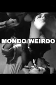 Mondo Weirdo 1990 streaming