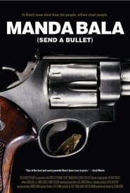 Manda Bala (Send a Bullet) series tv