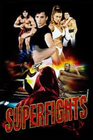 Superfights series tv