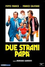 Due strani papà (1984)