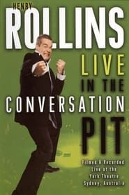 Henry Rollins: Live in the Conversation Pit 2008 streaming