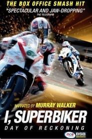 I, Superbiker 3 - The Day Of Reckoning series tv