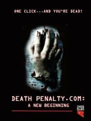 Death Penalty.com: A New Beginning series tv