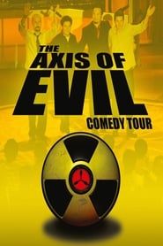 The Axis of Evil Comedy Tour series tv
