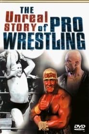 The Unreal Story Of Pro Wrestling series tv