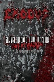 Exodus: Shovel Headed Tour Machine series tv