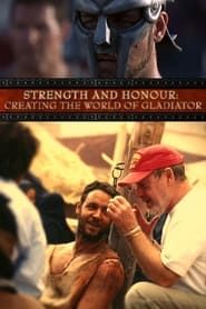 Strength and Honor: Creating the World of 'Gladiator' series tv