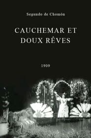 Cauchemar et doux rêves (1909)