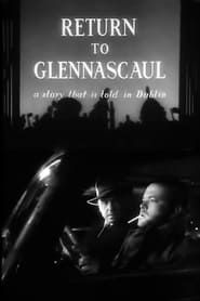 Image Return to Glennascaul: A Story That Is Told in Dublin 1953