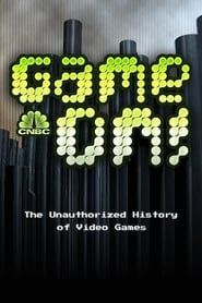 Game On! The Unauthorized History of Video   Games-hd