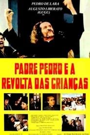 Father Pedro and the Revolt of the Children series tv