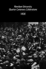 Aberdeen University Quarter Centenary Celebrations (1906)
