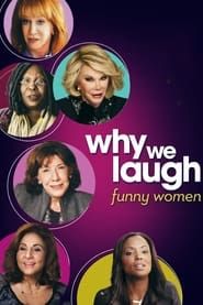 watch Why We Laugh: Funny Women