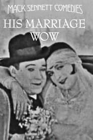 His Marriage Wow (1925)