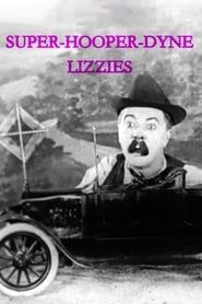 Super-Hooper-Dyne Lizzies (1925)
