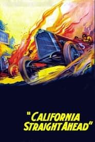 California Straight Ahead (1925)