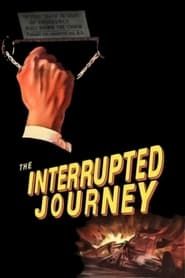The Interrupted Journey series tv