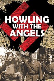 Howling with the Angels series tv