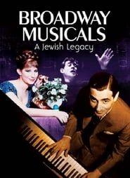 Broadway Musicals: A Jewish Legacy series tv