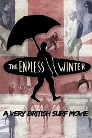 The Endless Winter: A Very British Surf Movie series tv