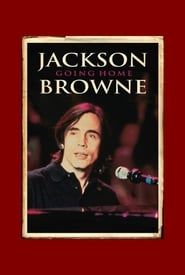 Jackson Browne: Going Home series tv