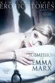 The Submission of Emma Marx 2013 streaming