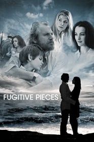 Fugitive Pieces 2007 streaming