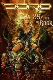 Doro - 25 Years in Rock... and Still Going Strong series tv
