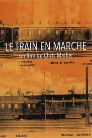 Le Train en marche (1973)