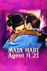 Affiche de Mata Hari, agent H21