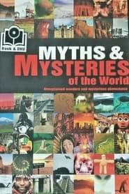Myths & Mysteries of the World series tv