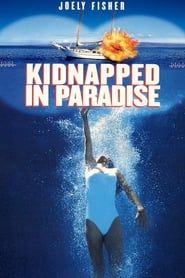 Kidnapped in Paradise series tv