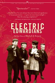 Image Electric Edwardians - The Films Of Mitchell And Kenyon