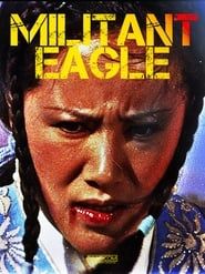 Militant Eagle series tv