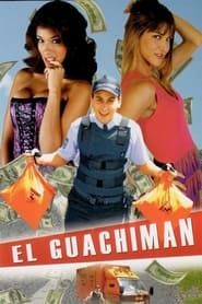 El Guachiman-hd