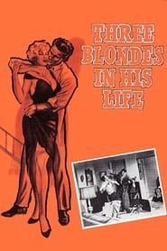 Three Blondes In His Life series tv