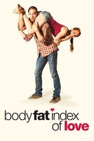 Body Fat Index of Love (2012)