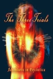The Three Trials series tv