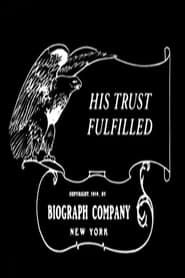 His Trust Fulfilled 1911 streaming