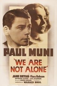We Are Not Alone (1939)