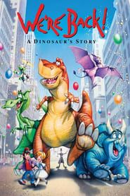 We're Back! A Dinosaur's Story series tv